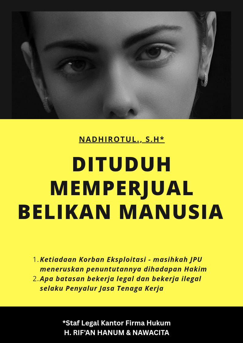 TUDUHAN MEMPERJUALBELIKAN MANUSIA Oleh : Nadhirotul Munawaroh., S.H.*